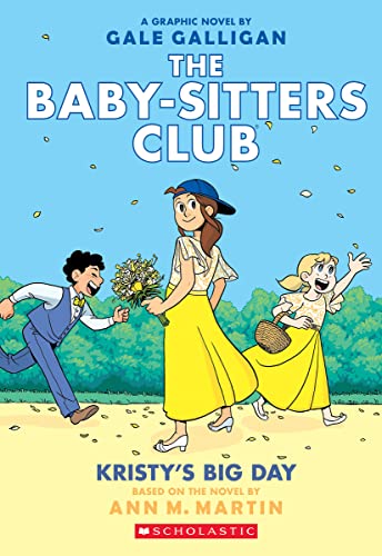 The Baby-sitters Club 6: Kristy's Big Day von Scholastic